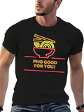 Pho Good For You T-Shirt