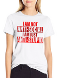Anti-Social Anti-Stupid Graphic Tee