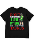 Dont Flirt With Me Taurus Boy T-Shirt