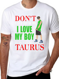 Dont Flirt With Me Taurus Boy T-Shirt