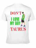 Dont Flirt With Me Taurus Boy T-Shirt