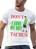 Dont Flirt With Me Taurus Boy T-Shirt