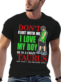 Dont Flirt With Me Taurus Boy T-Shirt
