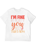 Im Fine You Need Therapy Graphic T-Shirt