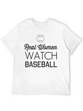 Real Women Watch Baseball T-Shirt