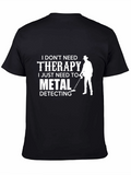 Metal Detecting Therapy Graphic Tee