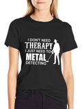 Metal Detecting Therapy Graphic Tee