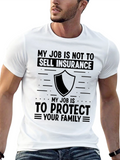 Insurance Protector T-Shirt - Family Protection