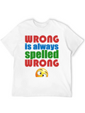 Wrong Spelled Wrong Humor Graphic Tee
