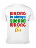 Wrong Spelled Wrong Humor Graphic Tee