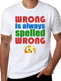 Wrong Spelled Wrong Humor Graphic Tee