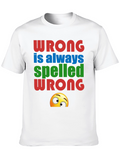 Wrong Spelled Wrong Humor Graphic Tee