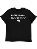 Professional Overthinker Graphic T-Shirt