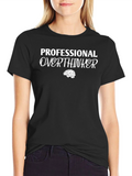 Professional Overthinker Graphic T-Shirt