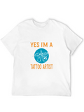 Yes Im A Tattoo Artist Graphic Tee