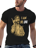 I am Dr. Unk T-Shirt