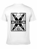 This Is How I Roll T-Shirt - Bakers Tee