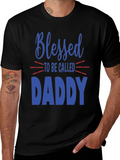 Blessed To Be Called Daddy T-Shirt