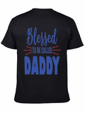 Blessed To Be Called Daddy T-Shirt