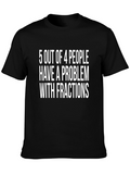 Funny Math T-Shirt: 5 Out Of 4 People Problem