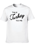 Talk Turkey To Me Crew Neck T-Shirt