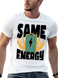 Same Energy T-Shirt