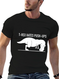 T-Rex Hates Push-Ups Funny Graphic T-Shirt