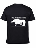 T-Rex Hates Push-Ups Funny Graphic T-Shirt