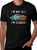 Im Not Old Im Classic Car T-Shirt