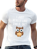 I Just Really Like Owls OK? T-Shirt