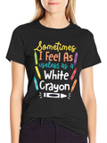 Funny White Crayon Graphic Tee