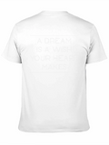 A Dream is a Wish T-Shirt