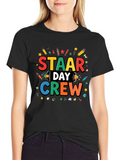 STAAR Day Crew T-Shirt Teacher Team Tee