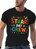 STAAR Day Crew T-Shirt Teacher Team Tee