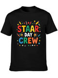 STAAR Day Crew T-Shirt Teacher Team Tee