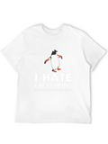 I Hate Everything Except Penguins T-Shirt