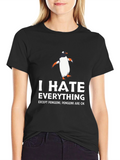 I Hate Everything Except Penguins T-Shirt