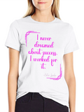 Inspirational Quote T-Shirt - Estee Lauder