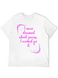 Inspirational Quote T-Shirt - Estee Lauder