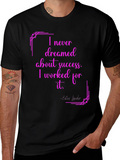 Inspirational Quote T-Shirt - Estee Lauder