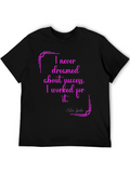 Inspirational Quote T-Shirt - Estee Lauder