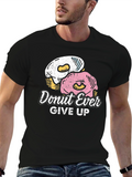 Donut Ever Give Up Graphic Tee