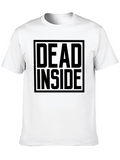 Dead Inside Graphic T-Shirt - Black Unisex