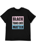 Black Trans Lives Matter T-Shirt - Unisex