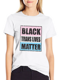 Black Trans Lives Matter T-Shirt - Unisex