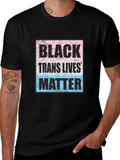 Black Trans Lives Matter T-Shirt - Unisex