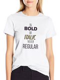 Be Bold Graphic T-Shirt