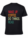 Wake Up Coffee Read T-Shirt