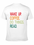 Wake Up Coffee Read T-Shirt