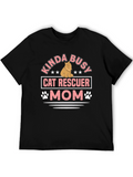 Kinda Busy Cat Rescuer Mom Graphic T-Shirt